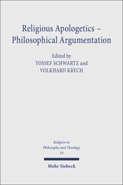 Religious Apologetics - Philosophical Argumentation - Schwartz, Yossef / Krech, Volkhard (eds.)