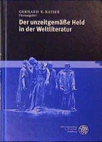 Cover Der unzeitgemäße Held in der Weltliteratur