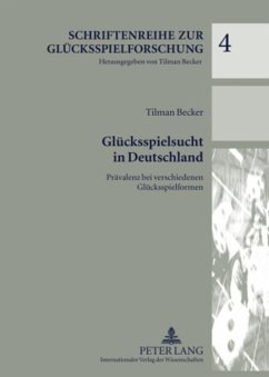 Glücksspielsucht in Deutschland - Becker, Tilman