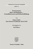 Finanzsysteme: Ideal- und Realtypen - Gesundheitswesen und Hochschulbildung.