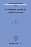 Verhaltensweisen und Sorgfaltspflichten von Vorstandsmitgliedern und Geschäftsführern bei drohender Überschuldung.