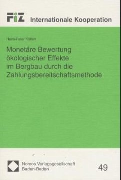 Cover Monetäre Bewertung ökologischer Effekte im Bergbau durch die Zahlungsbereitschaftsmethode