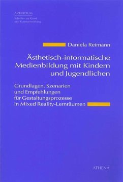Ästhetisch-informatische Medienbildung mit Kindern und Jugendlichen - Reimann, Daniela