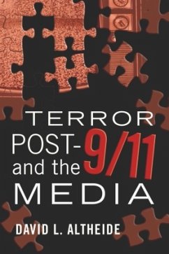 Terror Post 9/11 and the Media - Altheide, David L.