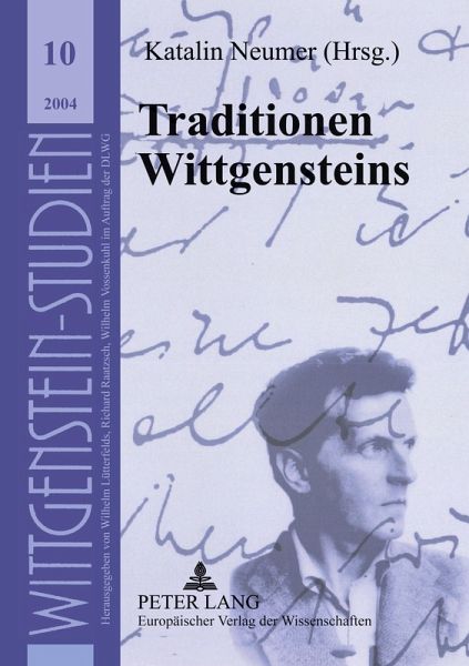Traditionen Wittgensteins Traditionen Wittgensteins