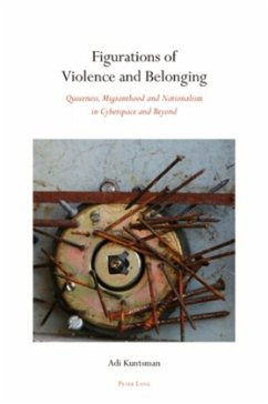 Figurations of Violence and Belonging - Kuntsman, Adi