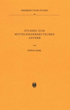 Studien zum mittelniederdeutschen Adverb - Mähl, Stefan