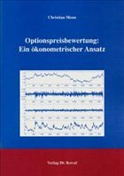 Optionspreisbewertung: Ein ökonometrischer Ansatz - Menn, Christian