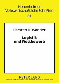 Logistik und Wettbewerb - Wander, Carsten