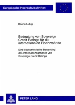 Bedeutung von Sovereign Credit Ratings für die internationalen Finanzmärkte - Lubig, Beena