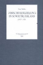 Vorschulerziehung in Sowjetrußland (1917-1928) - Pfeiffer, Vera