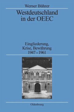 Westdeutschland in der OEEC - Bührer, Werner
