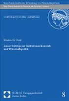 Jenaer Beiträge zur Institutionenökonomik und Wirtschaftspolitik - Streit, Manfred E.