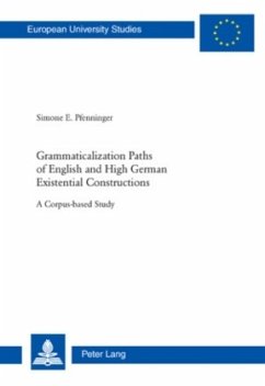 Grammaticalization Paths of English and High German Existential Constructions - Pfenninger, Simone E.