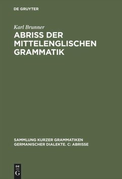 Abriß der mittelenglischen Grammatik - Brunner, Karl