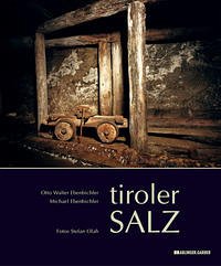 Tiroler Salz - Ebenbichler, Otto W; Ebenbichler, Michael; Olah, Stefan