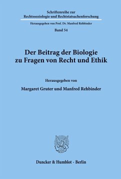 Der Beitrag der Biologie zu Fragen von Recht und Ethik. - Gruter, Margaret / Manfred, Rehbinder (Hgg.)