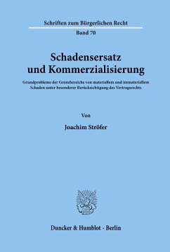 Schadensersatz und Kommerzialisierung. - Ströfer, Joachim