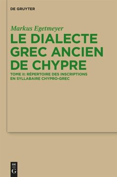 Le dialecte grec ancien de Chypre - Egetmeyer, Markus