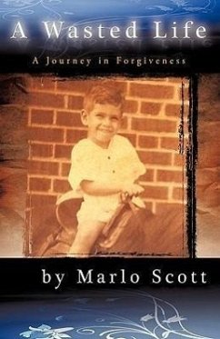 A Wasted Life - Marlo Scott, Scott