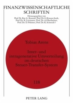 Inter- und intragenerative Umverteilung im deutschen Steuer-Transfer-System - Arens, Tobias
