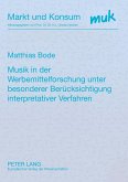 Musik in der Werbemittelforschung unter besonderer Berücksichtigung interpretativer Verfahren