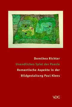 Unendliches Spiel der Poesie - Dorothea Richter