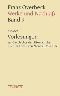 Franz Overbeck: Werke und Nachlaß; . - Emmelius, Johann-Christoph
