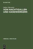 Von Nachtigallen und Handwerkern