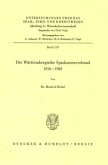 Der Württembergische Sparkassenverbund 1916 - 1982.