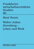 Walter Julius Derenberg - Leben und Werk