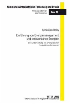 Einführung von Energiemanagement und erneuerbaren Energien - Bolay, Sebastian