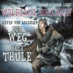 Kevins Schwur - Teil 2 - Der Weg nach Thule (MP3-Download) - Hohlbein, Wolfgang