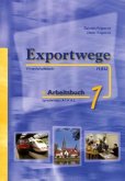 Exportwege neu 1 - Arbeitsbuch / Exportwege neu 1