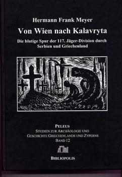 Von Wien nach Kalavryta - Meyer, Hermann Frank