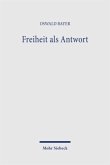Freiheit als Antwort