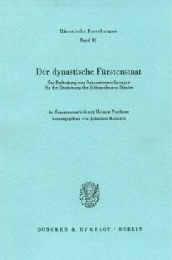Der dynastische Fürstenstaat. - Neuhaus, Helmut