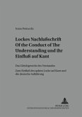 Lockes Nachlaßschrift «Of the Conduct of the Understanding» und ihr Einfluß auf Kant