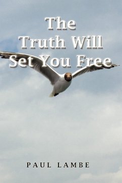 The Truth Will Set You Free