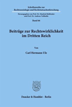 Beiträge zur Rechtswirklichkeit im Dritten Reich. - Ule, Carl Hermann