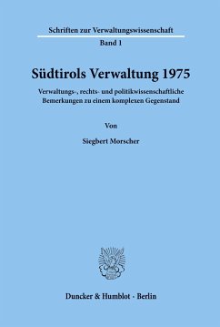 Südtirols Verwaltung 1975. - Morscher, Siegbert
