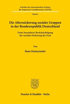 Cover Die Alterssicherung sozialer Gruppen in der Bundesrepublik Deutschland