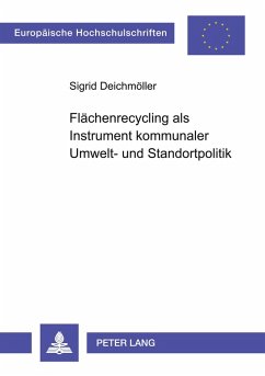 Cover Flächenrecycling als Instrument kommunaler Umwelt- und Standortpolitik