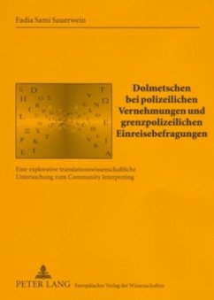 Dolmetschen bei polizeilichen Vernehmungen und grenzpolizeilichen Einreisebefragungen - Sami Sauerwein, Fadia