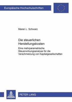 Die steuerlichen Herstellungskosten - Schwarz, Maren