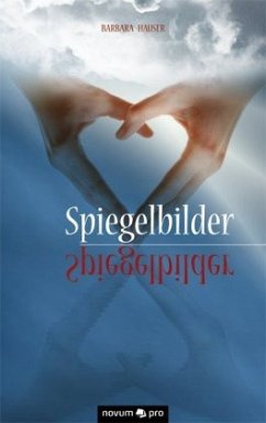 Spiegelbilder - Hauser, Barbara