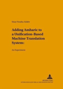 Adding Amharic to a Unification-Based Machine Translation System - Fissaha Adafre, Sisay