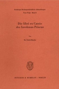 Die libri ex Cassio des Iavolenus Priscus. - Manthe, Ulrich