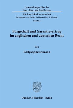 Bürgschaft und Garantievertrag im englischen und deutschen Recht. - Berensmann, Wolfgang