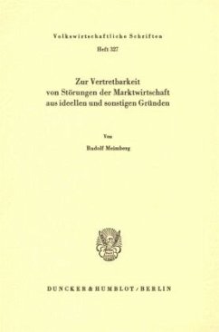 Cover Zur Vertretbarkeit von Störungen der Marktwirtschaft aus ideellen und sonstigen Gründen.